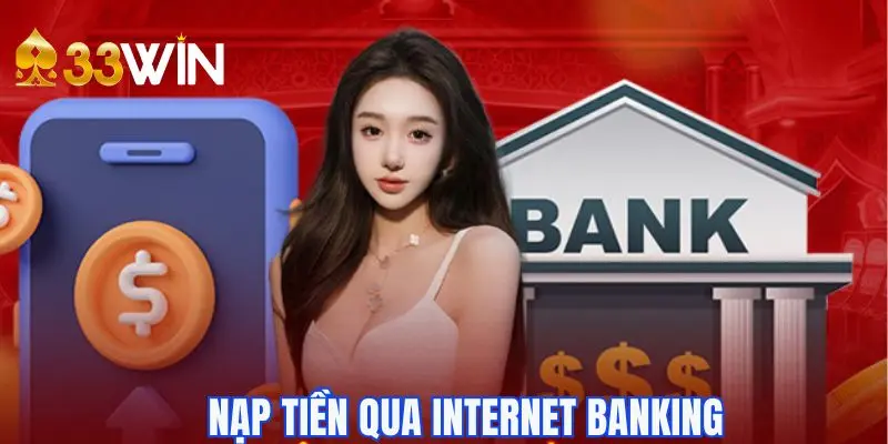 Gửi vốn qua banking tiện lợi