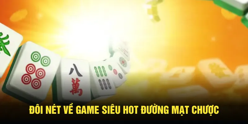 Điểm nhấn sáng tạo trong tựa game đường mạt chược tại 33WIN