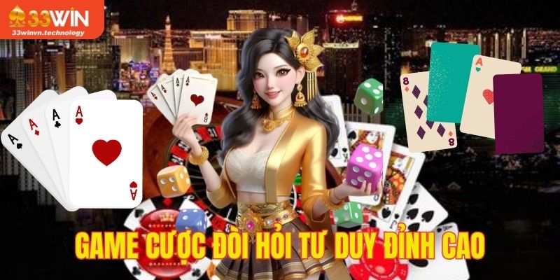 Một game bài thú vị đòi hỏi vận dụng tư duy cao