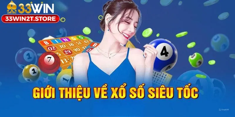 Nội dung cơ bản về xổ số siêu tốc