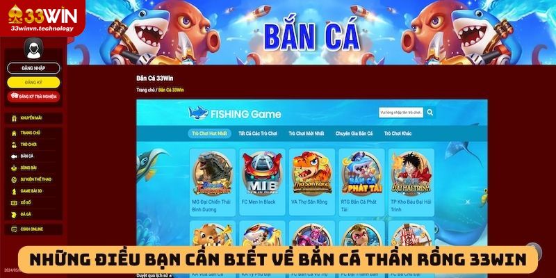 Những điều bạn cần biết về bắn cá thần rồng 33win